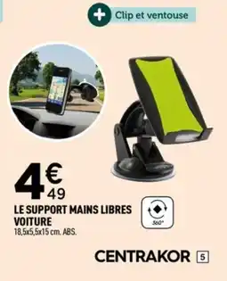 Centrakor Le support mains libres voiture offre