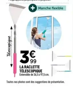 Centrakor La raclette télescopique offre