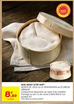 Intermarché Contact Mini mont d'or aop offre