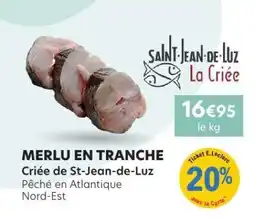 E.Leclerc MERLU EN TRANCHE offre