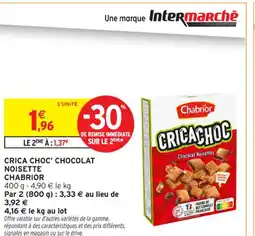 Intermarché Contact CHABRIOR Crica choc' chocolat noisette offre