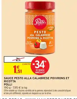 Intermarché Contact POLLI Sauce pesto alla calabrese poivrons et ricotta offre