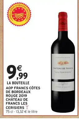 Intermarché Contact CHÂTEAU DE FRANCS LES CERISIERS Aop francs côtes de bordeaux rouge 2019 offre