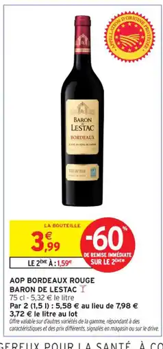 Intermarché Contact BARON DE LESTAC Aop bordeaux rouge offre