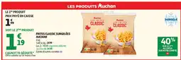 Auchan AUCHAN Frites classic surgelées offre