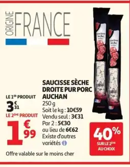 Auchan AUCHAN Saucisse sèche droite pur porc offre