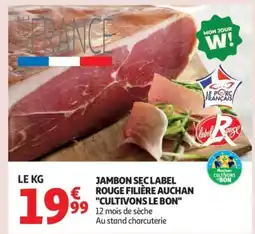 Auchan Jambon sec label rouge filière auchan cultivons le bon offre