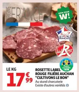 Auchan Rosette label bon rouge filiere auchan cultivons le bon offre
