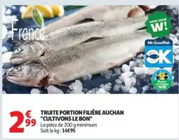 Auchan Truite portion filière auchan cultivons le bon offre