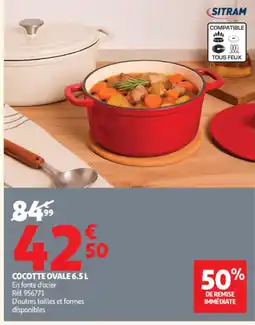 Auchan SITRAM Cocotte ovale offre