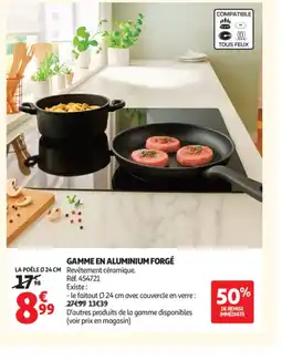 Auchan Gamme en aluminium forgé offre