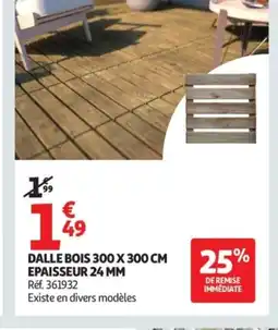 Auchan Dalle bois epaisseur 24 mm offre