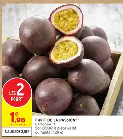 Intermarché Hyper Fruit de la passion offre