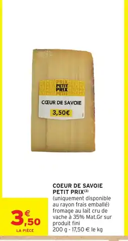 Intermarché Hyper Coeur de savoie petit prix offre