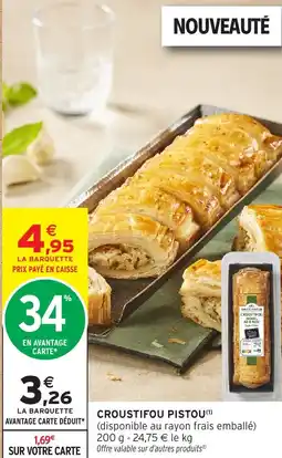 Intermarché Hyper Croustifou pistou offre