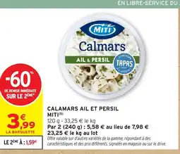 Intermarché Hyper MITI Calamars ail et persil offre