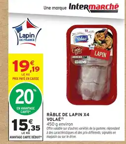 Intermarché Hyper VOLAÉ Râble de lapin x4 offre