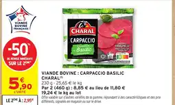 Intermarché Hyper CHARAL Viande bovine: carpaccio basilic offre