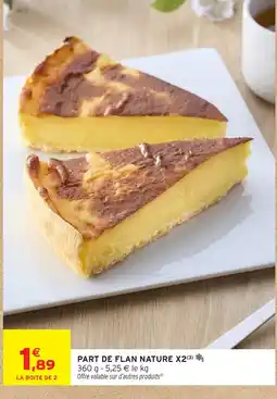 Intermarché Hyper Part de flan nature x2 offre