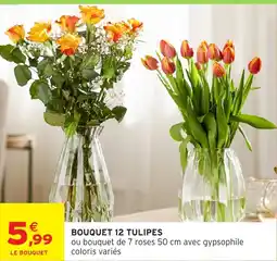 Intermarché Hyper Bouquet 12 tulipes offre
