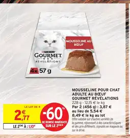 Intermarché Hyper GOURMET RÉVÉLATIONS Mousseline pour chat adulte au boeuf offre