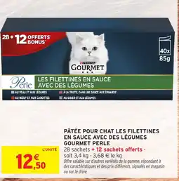 Intermarché Hyper GOURMET PERLE Pâtée pour chat les filettines en sauce avec des légumes offre