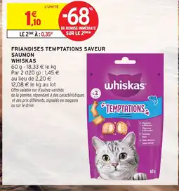 Intermarché Hyper WHISKAS Friandises temptations saveur saumon offre