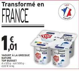 Intermarché Hyper TOP BUDGET Yaourt à la grecque nature offre