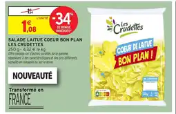 Intermarché Hyper LES CRUDETTES Salade laitue coeur bon plan offre