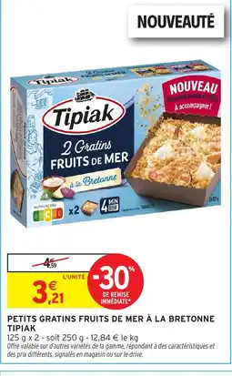 Intermarché Hyper TIPIAK Petits gratins fruits de mer à la bretonne offre