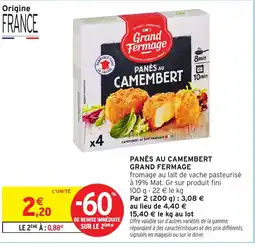 Intermarché Hyper GRAND FERMAGE Panés au camembert offre
