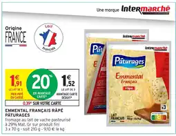 Intermarché Hyper PÂTURAGES Emmental français râpé offre
