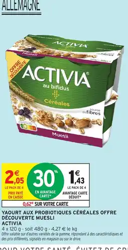 Intermarché Hyper ACTIVIA Yaourt aux probiotiques céréales offre découverte muesli offre