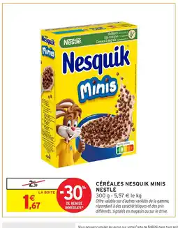 Intermarché Hyper Céréales nesquik minis nestlé offre