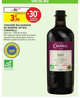 Intermarché Hyper CARAPELLI Vinaigre balsamique de modène igp bio offre