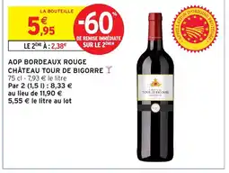 Intermarché Hyper CHÂTEAU TOUR DE BIGORRE Aop bordeaux rouge offre