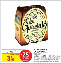 Intermarché Hyper LA GOUDALE Bière blonde offre