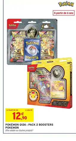 Intermarché Hyper POKEMON q126: pack 2 boosters offre