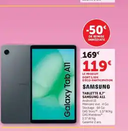 Super U SAMSUNG Tablette 8,7" a11 offre