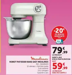 Super U MOULINEX Robot patissier bake easy offre
