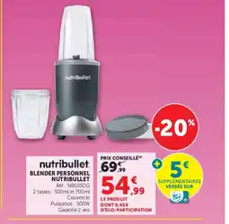 Super U NUTRIBULLET Blender personnel offre