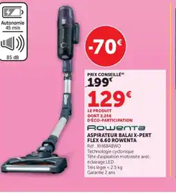 Super U ROWENTA Aspirateur balai x-pert flex 6.60 offre