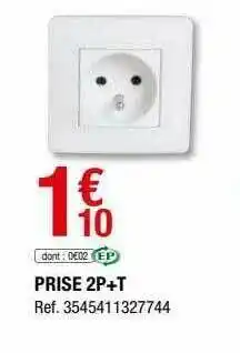 Brico Dépôt Prise 2p+t offre
