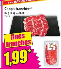 Norma Coppa tranchée offre