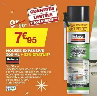 Bricomarché Mousse Expansive 300 Ml + 33% Gratuit Rubson offre