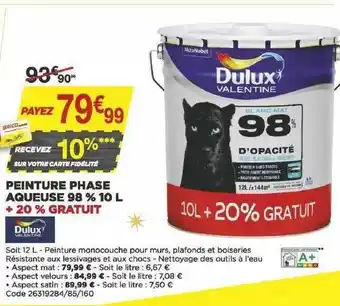 Bricomarché Peinture Phase Aqueuse 98% 10 L + 20 % Gratuit Dulux Valentine offre