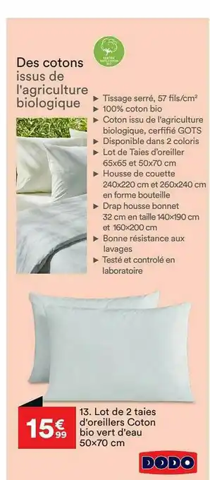 BUT Lot De 2 Taies D'oreillers Coton Bio Vert D'eau 50x70 Cm Dodo offre