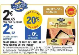 E.Leclerc QUART MAROILLES AOP 26% MAT. GR offre