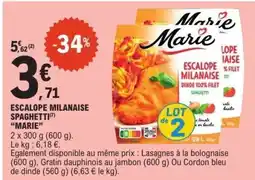 E.Leclerc ESCALOPE MILANAISE SPAGHETTI MARIE offre