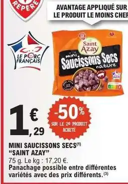 E.Leclerc MINI SAUCISSONS SECS 'SAINT AZAY' offre